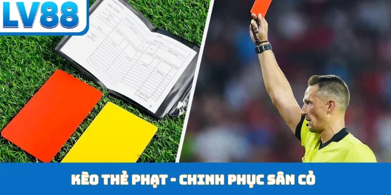 Kèo thẻ phạt
