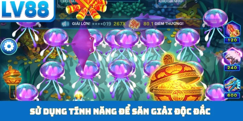 Sử dụng tính năng để săn giải độc đắc
